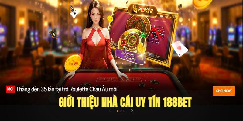 Giới thiệu 188BET là điểm cá cược hấp dẫn
