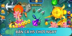 Bắn cá H5 chơi ngay nào tại 188bet