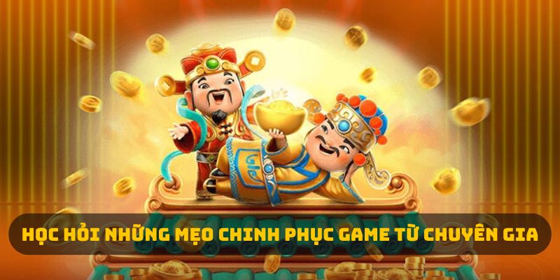 Học hỏi những mẹo chinh phục game từ chuyên gia về nổ hũ là gì?