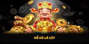 Nổ hũ là gì tại 188bet